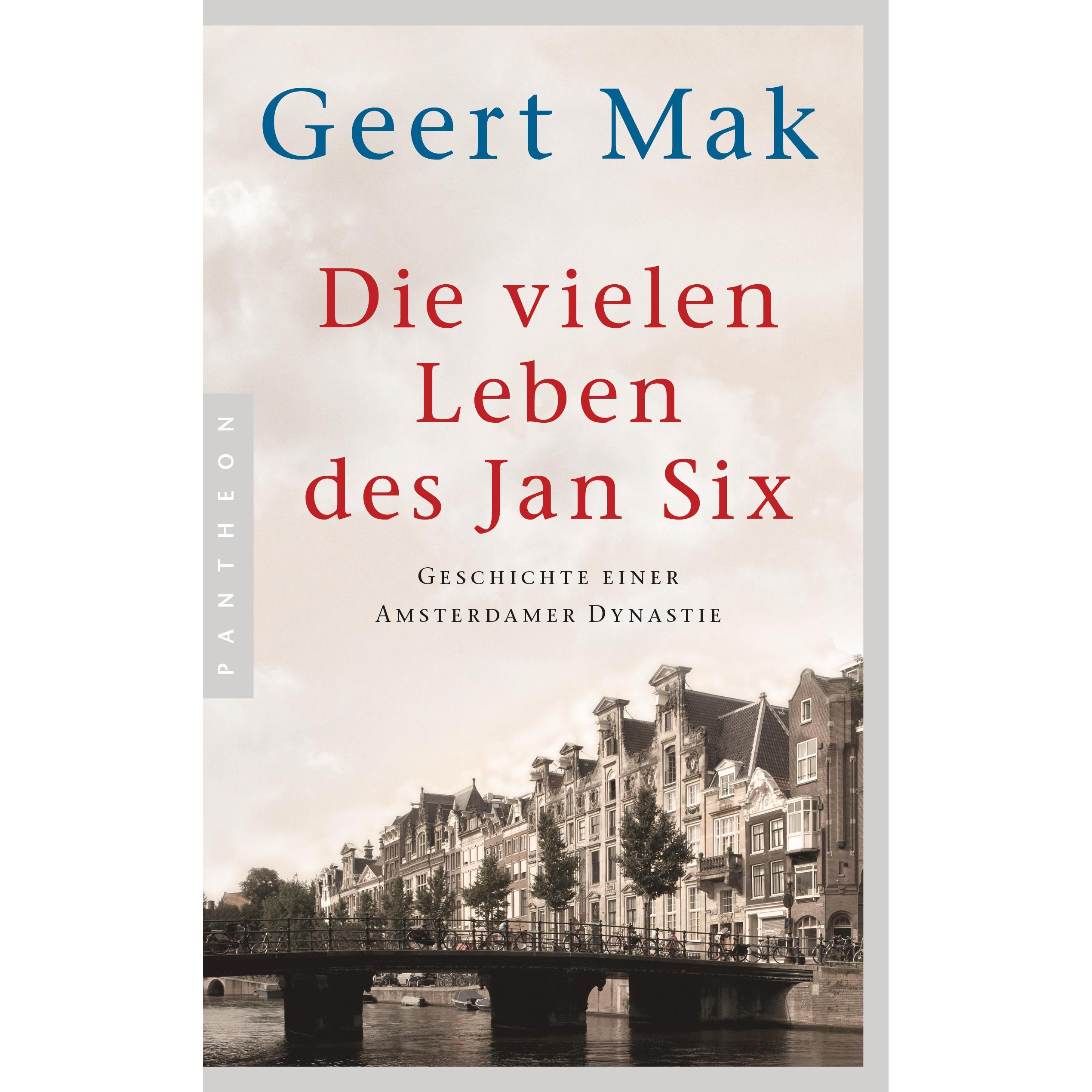 Die vielen Leben des Jan Six, Sachbücher von Geert Mak