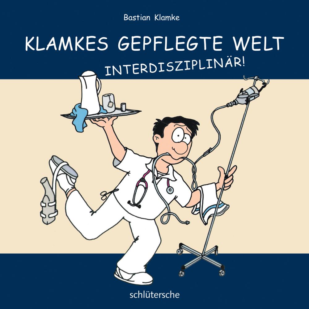 Klamkes gepflegte Welt: Interdisziplinär, Fachbücher von Bastian Klamke