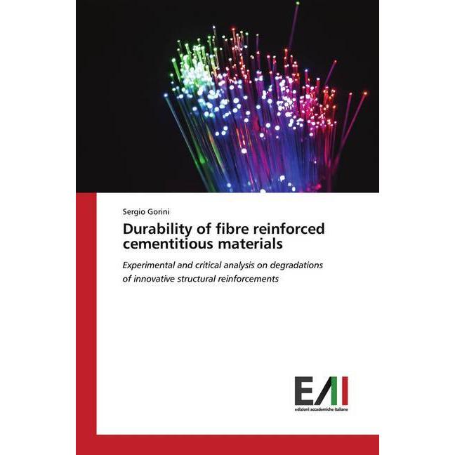 Durability of fibre reinforced cementitious materials, Fachbücher von Sergio Gorini