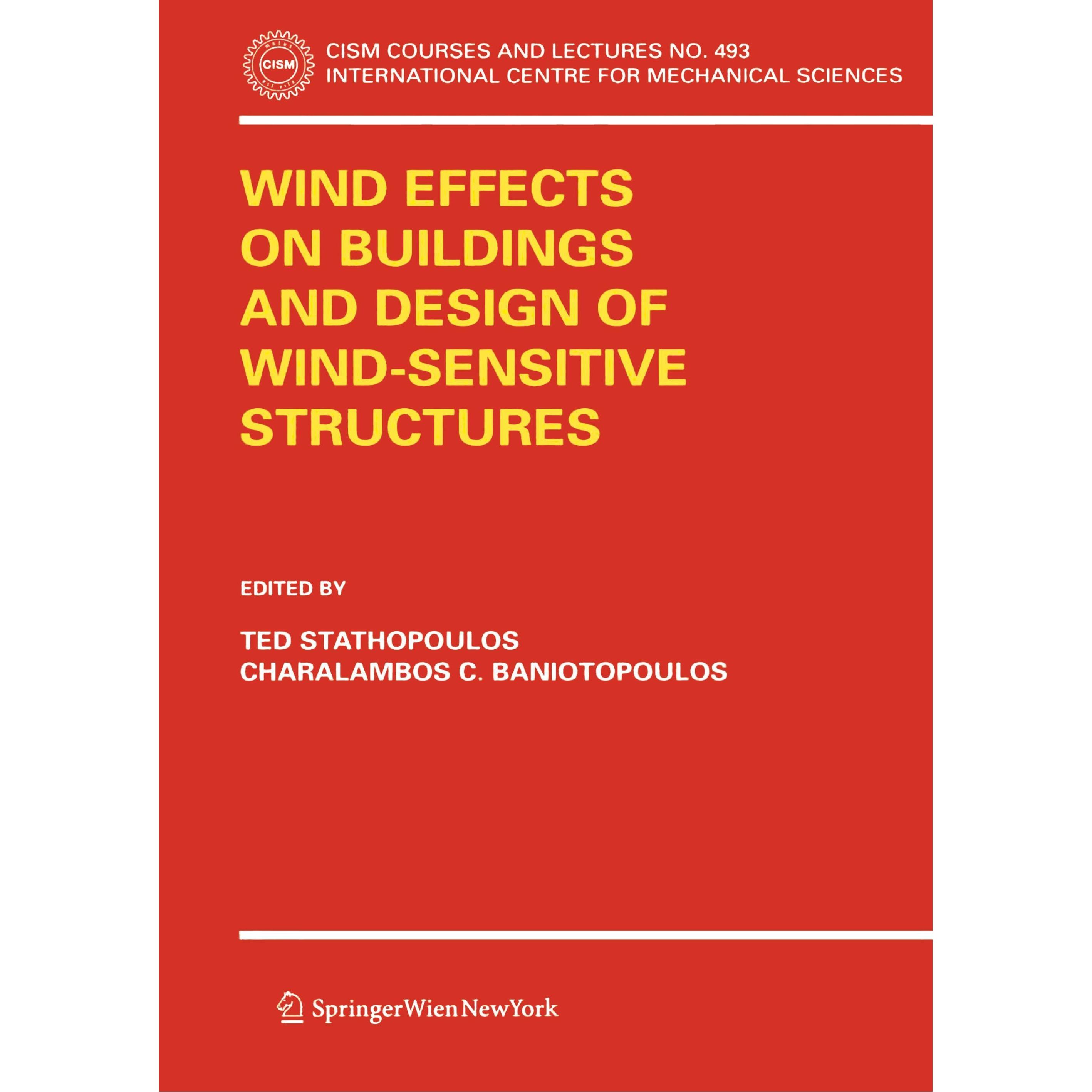 Wind Effects on Buildings and Design of Wind-Sensitive Structures, Fachbücher