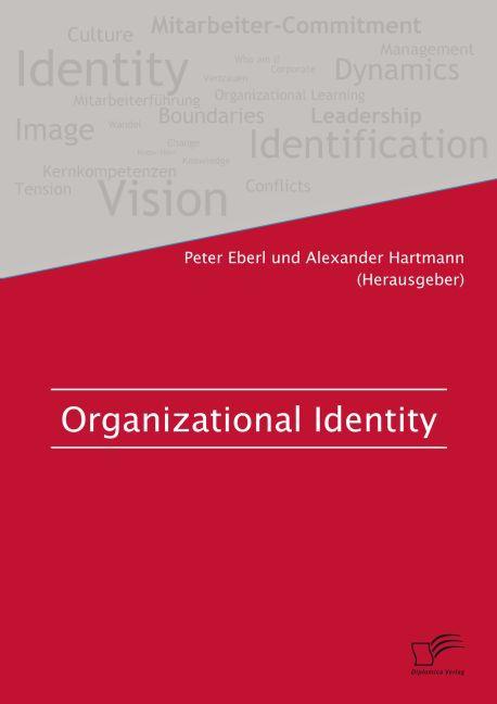 Produktbild Organizational Identity (Deutsch, Alexander Hartmann, Peter Eberl, 2016)