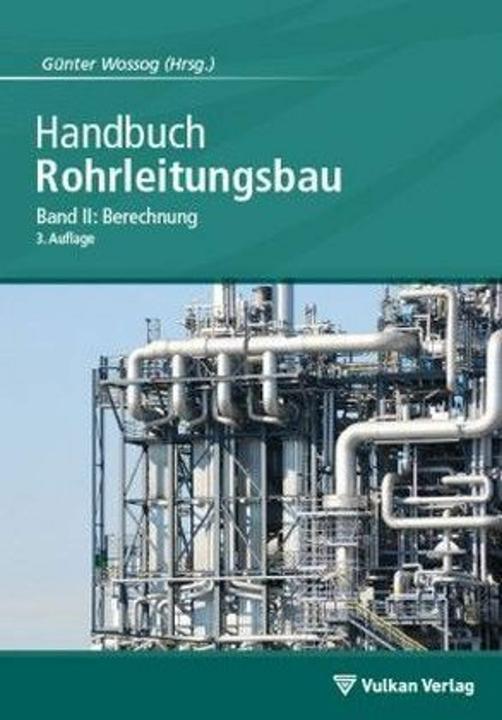 Produktbild Handbuch Rohrleitungsbau 2 (Deutsch, Günter Wossog, 2013)