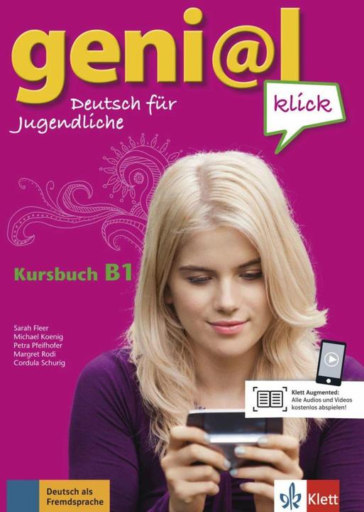 Produktbild geni@l klick / Kursbuch mit 2 Audio-CDs B1 (Deutsch, Cordula Schurig, Margret Rodi, Maruska Mariotta, Michael König, Petra Pfeifhofer, Sarah Fleer, 2014)