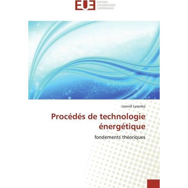 Procédés de technologie énergétique, Fachbücher von Leonid Lysenko