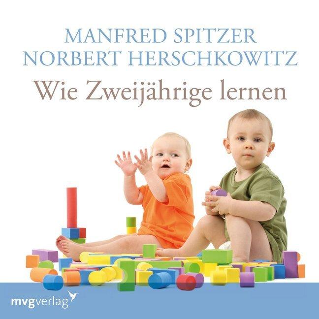 Spitzer:How two-year-olds learn