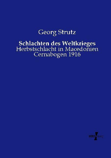 Produktbild Schlachten des Weltkrieges (Deutsch, Georg Strutz, 2014)