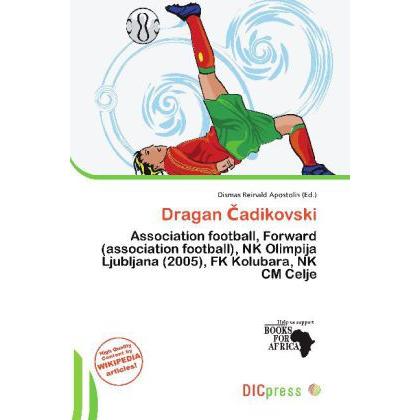 Dragan adikovski, Ratgeber