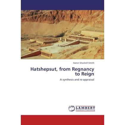 Thumbnail - Hatshepsut, from Regnancy to Reign, Fachbücher