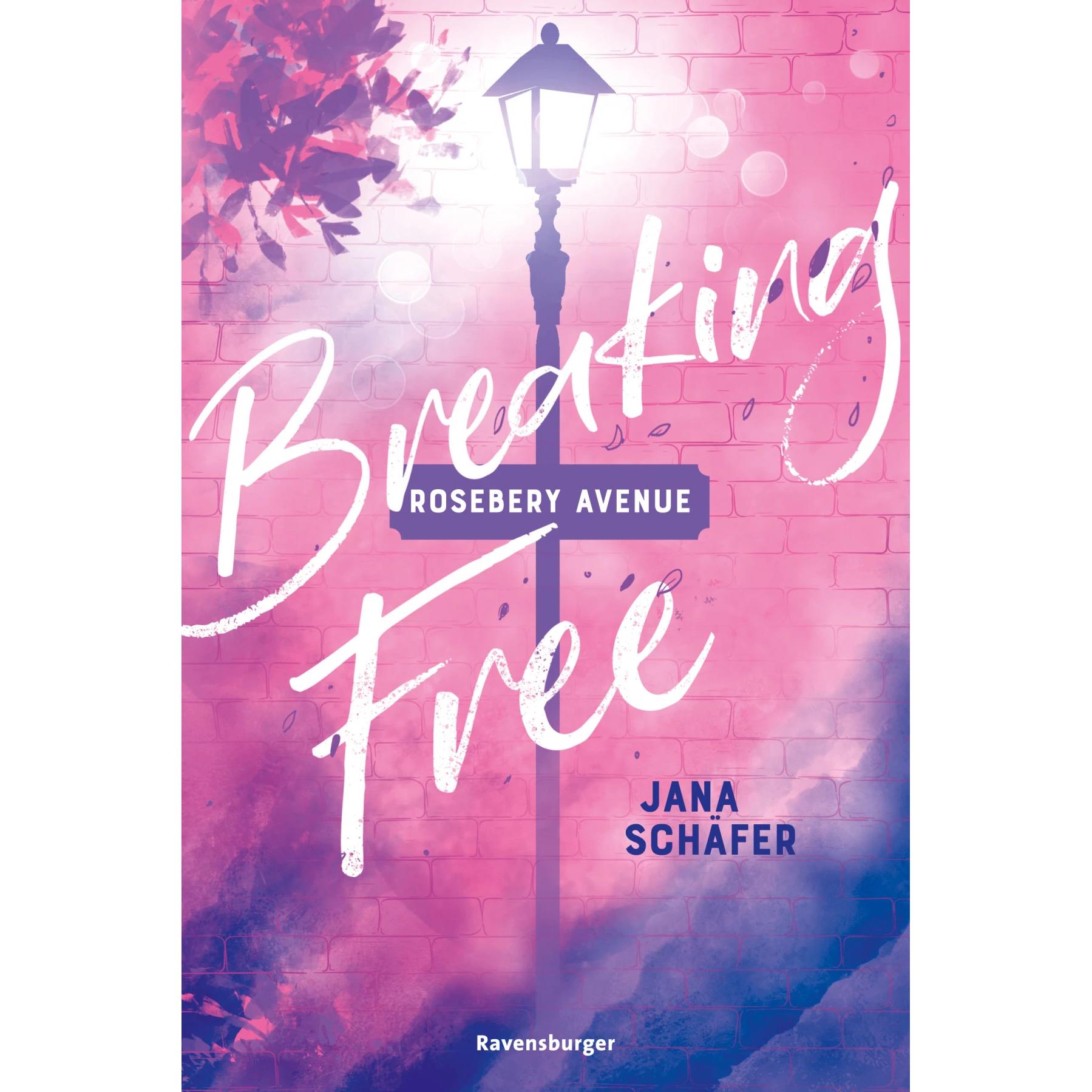Rosebery Avenue, Band 2: Breaking Free, Belletristik von Jana Schäfer