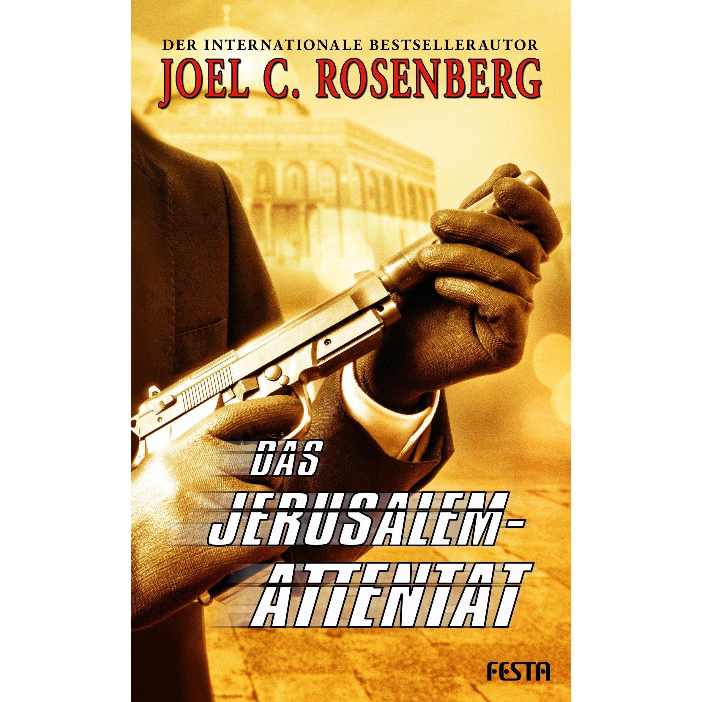Das Jerusalem-Attentat, Belletristik von Joel C. Rosenberg