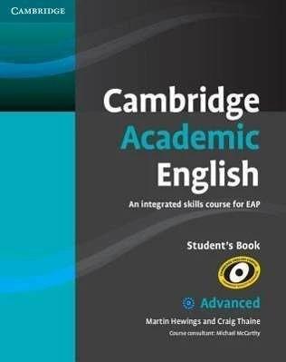 Produktbild Cambridge Academic English C1 Advanced. Student's Book (Englisch, Craig Thaine, Martin Hewings, Michael McCarthy, 2012)