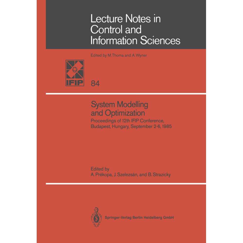 System Modelling and Optimization, Ratgeber von B. Strazicky, J. Szelezsan, A. Prekopa
