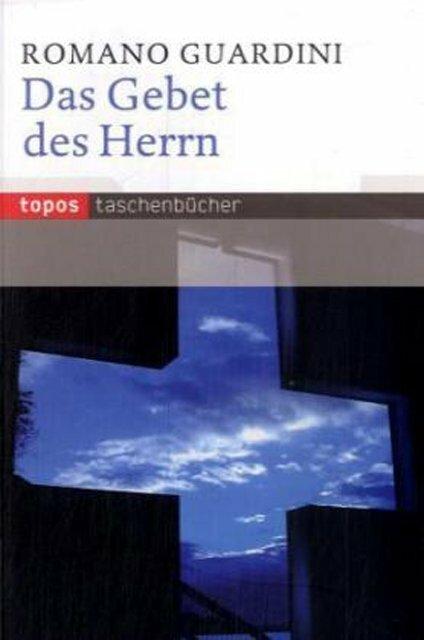 Produktbild Das Gebet des Herrn (Deutsch, Romano Guardini, 2008)
