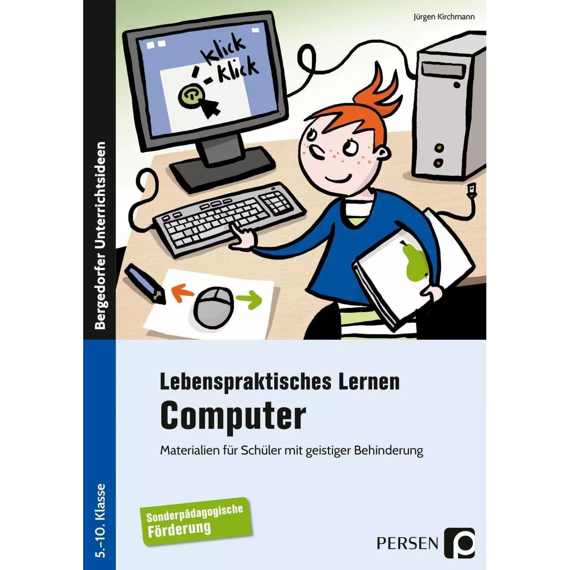 Lebenspraktisches Lernen: Computer, Schulbücher von Jürgen Kirchmann