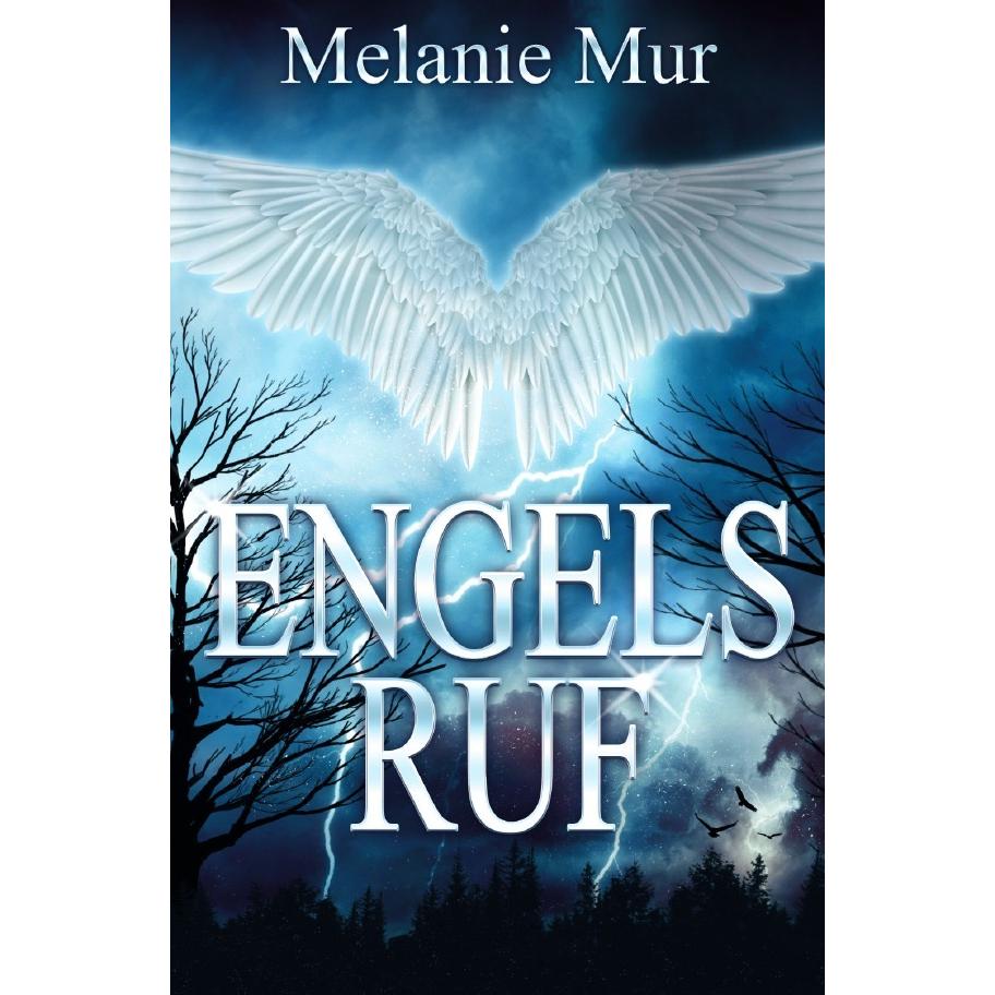 Engelsruf, Belletristik von Melanie Mur