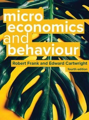 Microeconomics and Behaviour, 4e (Englisch, Edward Cartwright, Robert Frank, 2025)
