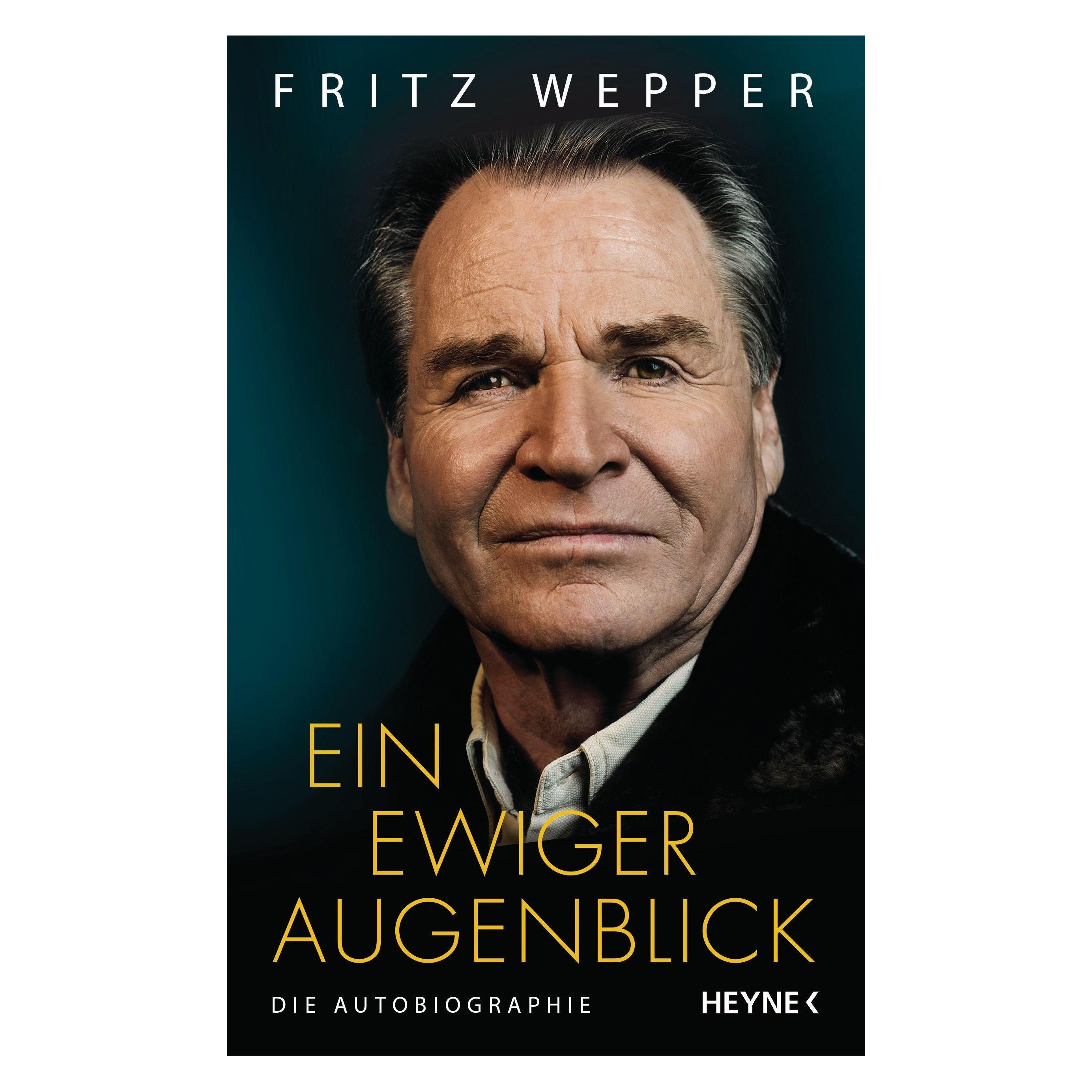 Heyne Ein Ewiger Augenblick, Non-fictie Van Fritz Wepper