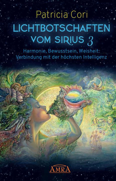 Produktbild Lichtbotschaften Vom Sirius Band 3 (Deutsch, Patricia Cori, 2021)