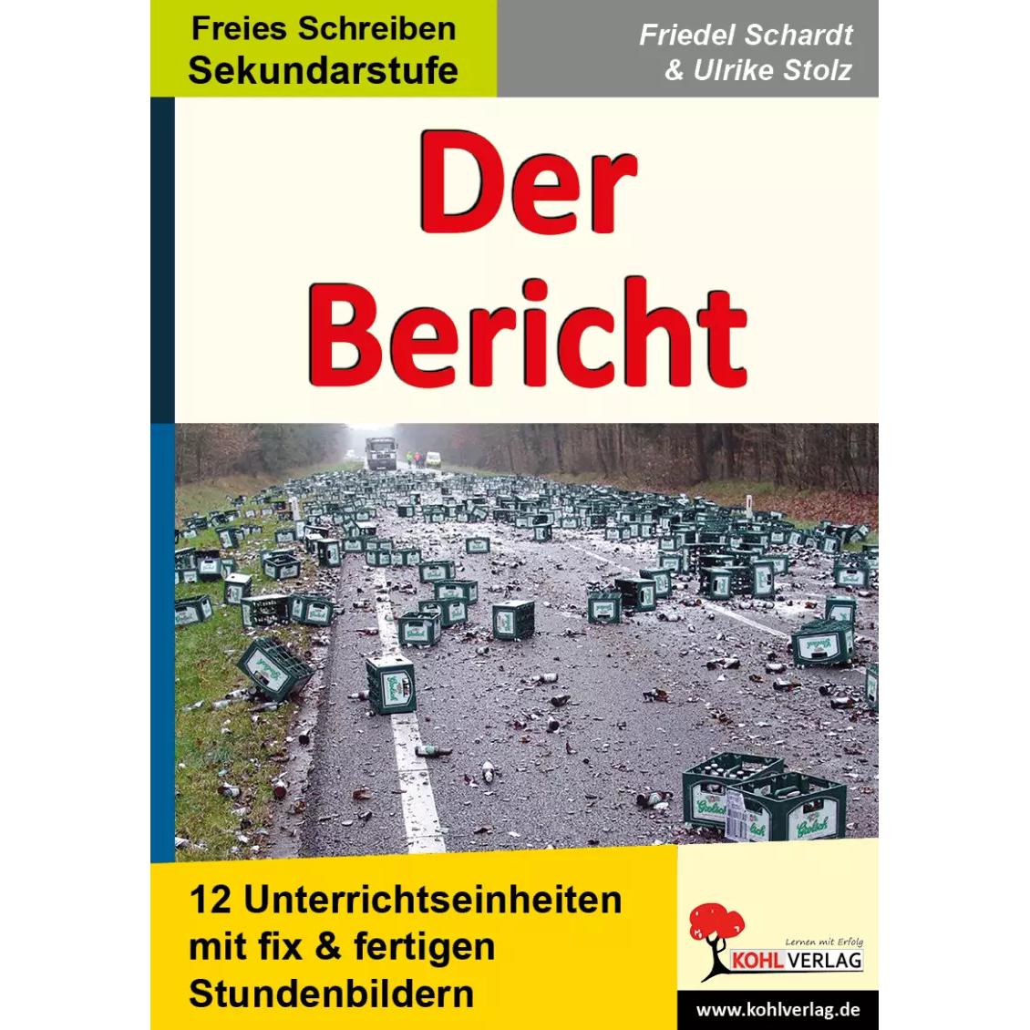 Der Bericht 12 fertige Stundenbilder, Schulbücher von Ulrike Stolz, Friedel Schardt