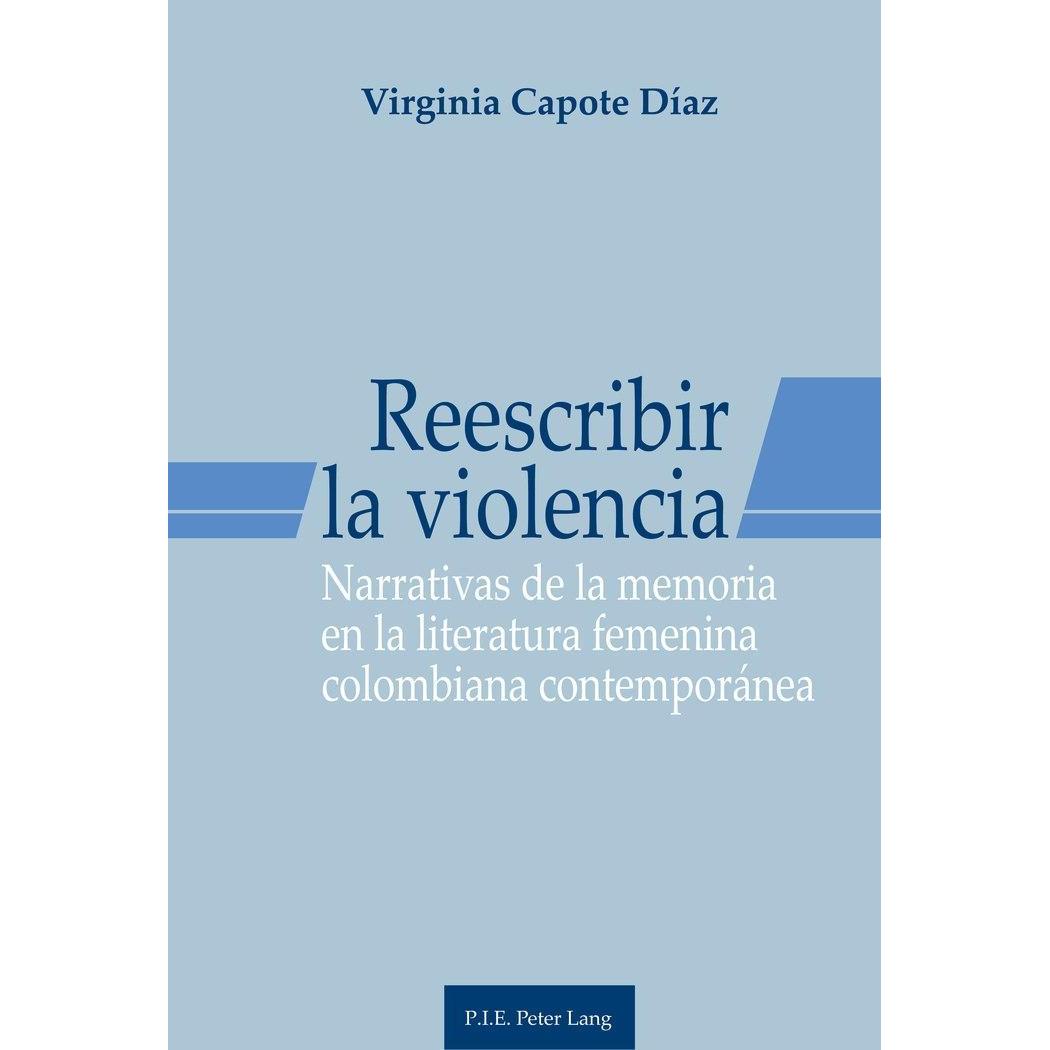 Reescribir la violencia, Fachbücher von Virginia, Capote Daz