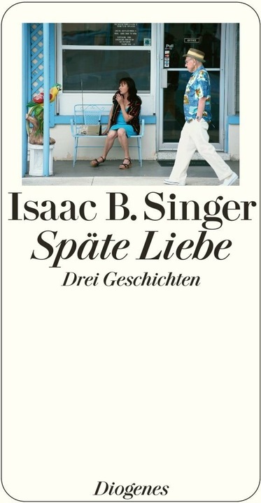 Produktbild Späte Liebe (Deutsch, Isaac B. Singer, Ellna Otten, 2008)