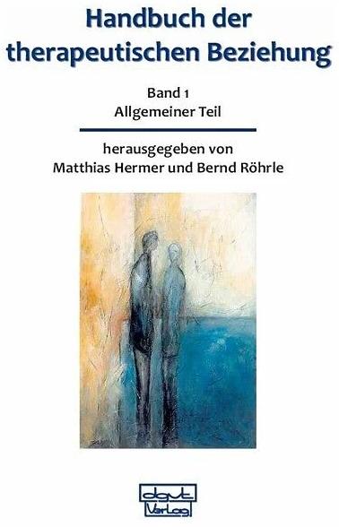 Produktbild Handbuch der therapeutischen Beziehung 1 (Deutsch, Bernd Röhrle, Matthias Hermer, 2008)