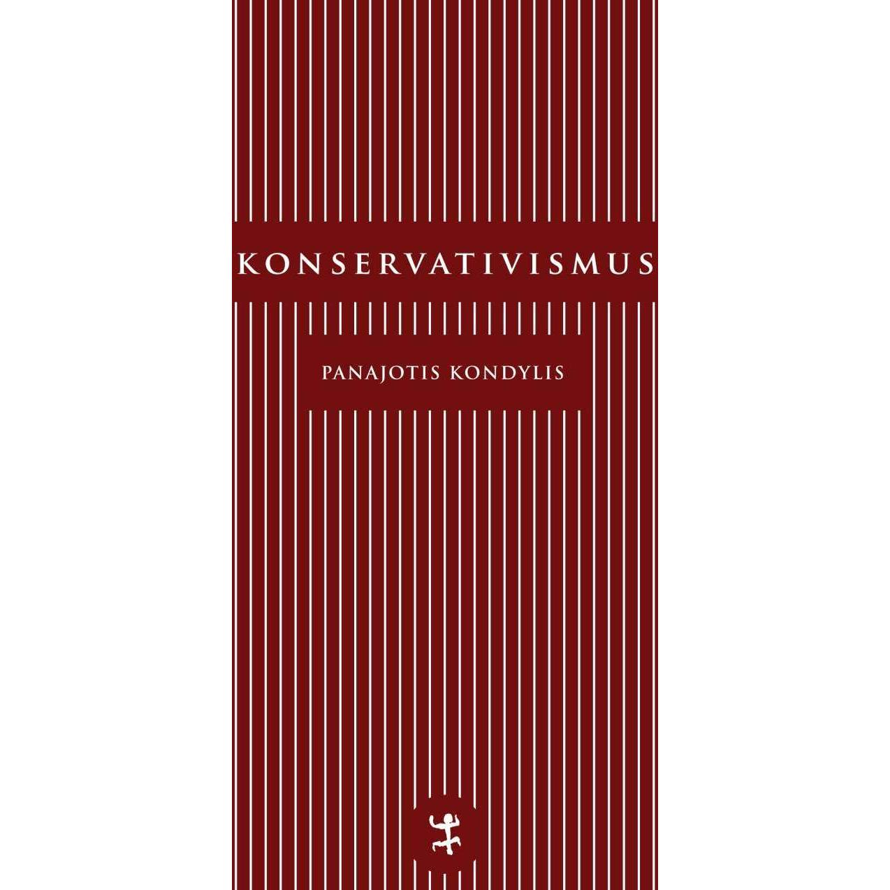 Konservativismus, Fachbücher von Panajotis Kondylis, Daniel-Pascal Zorn