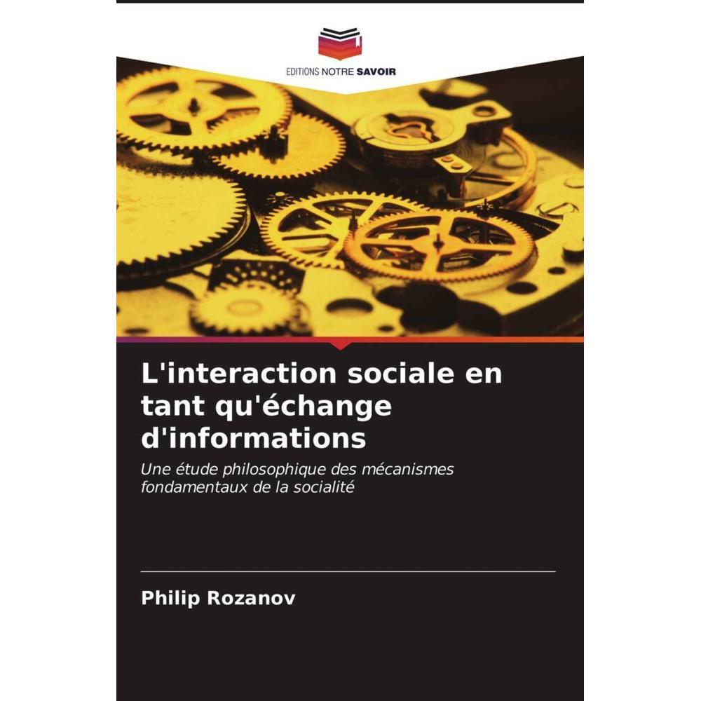L'interaction sociale en tant qu'échange d'informations, Fachbücher von Philip Rozanov