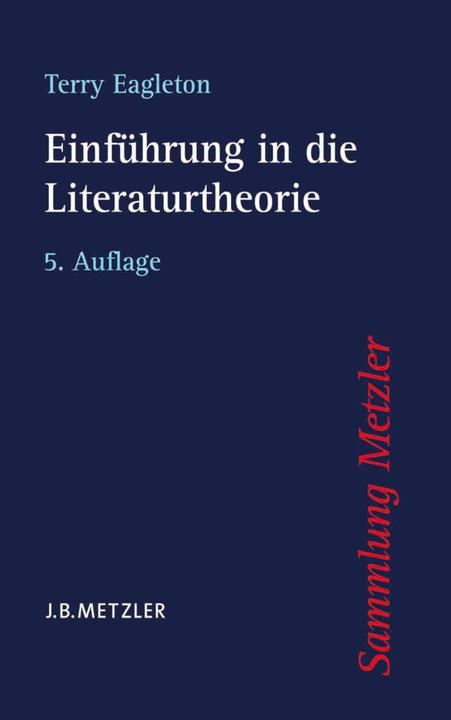 Produktbild Einführung in die Literaturtheorie (Deutsch, Terry Eagleton, 2012)