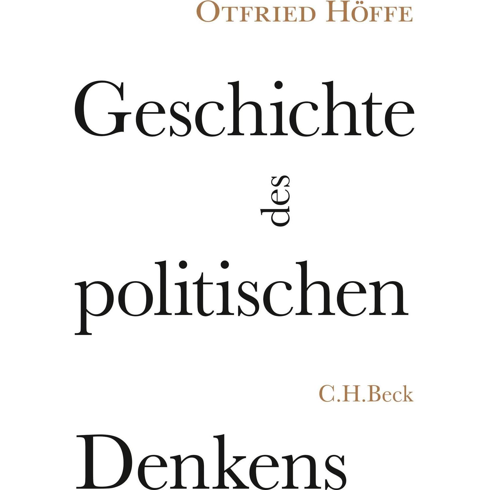 Geschichte des politischen Denkens, Fachbücher von Otfried Höffe