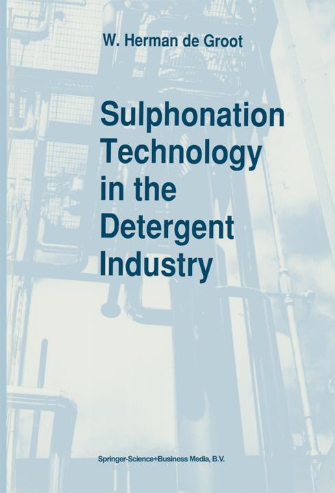 Sulphonation Technology in the Detergent Industry (W. Herman de Groot, 2010)