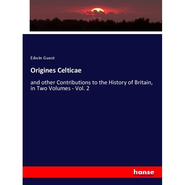 Origines Celticae, Fachbücher von Edwin Guest