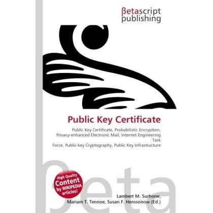 Thumbnail - Public Key Certificate, Fachbücher von Lambert M. Surhone, Miriam T. Timpledon, Susan F. Marseken