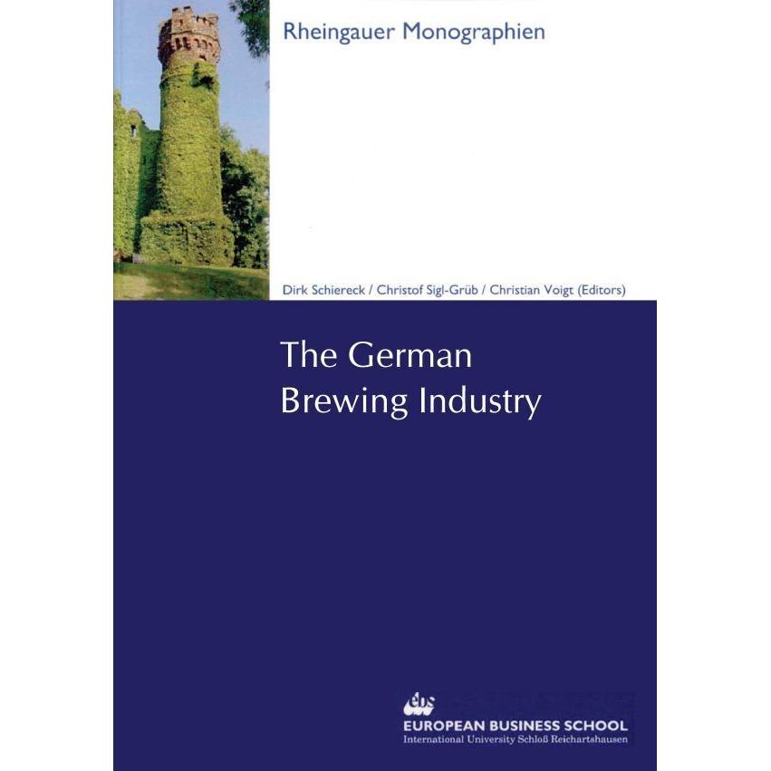 The German Brewing Industry., Fachbücher von Christian Voigt, Dirk Schiereck, Christoph Sigl-Grüb