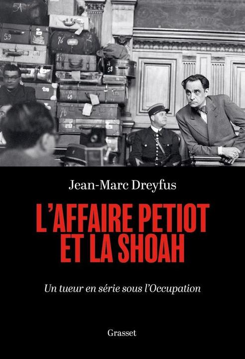 L'affaire Petiot et la Shoah : un tueur en série sous l'Occupation (Französisch, Jean-Marc Dreyfus, 2025)