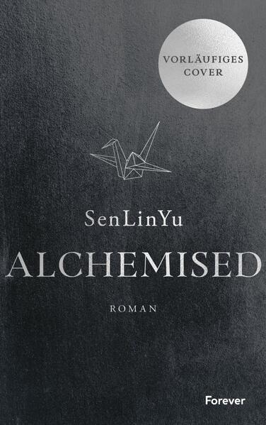 Alchemised (Deutsch, SenLinYu, Karen Gerwig, Lisa Kögeböhn, Christiane Sipeer, Sybille Uplegger, 2025)