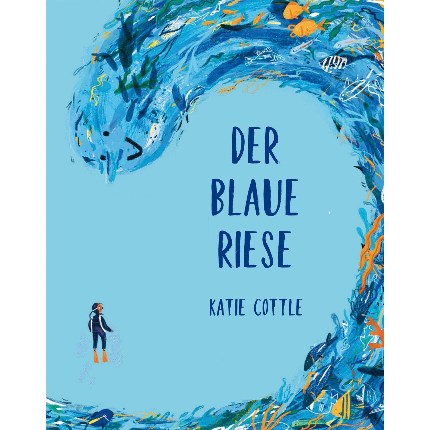 Der blaue Riese, Kinderbücher von Katie Cottle
