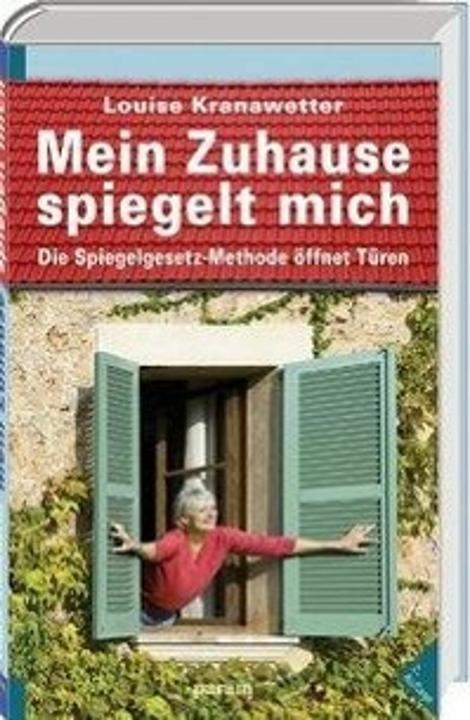 Produktbild Mein Zuhause spiegelt mich (Deutsch, Louise Kranawetter, 2009)