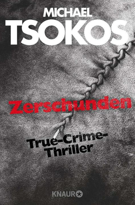 Produktbild Zerschunden (Deutsch, Andreas Gössling, Michael Tsokos, 2018)