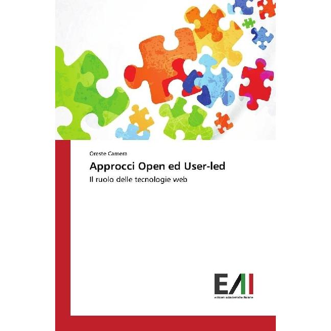Approcci Open ed User-led, Fachbücher von Oreste Camera