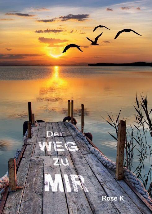 Produktbild Der Weg zu Mir (Deutsch, Rose M. Kuonen, 2016)