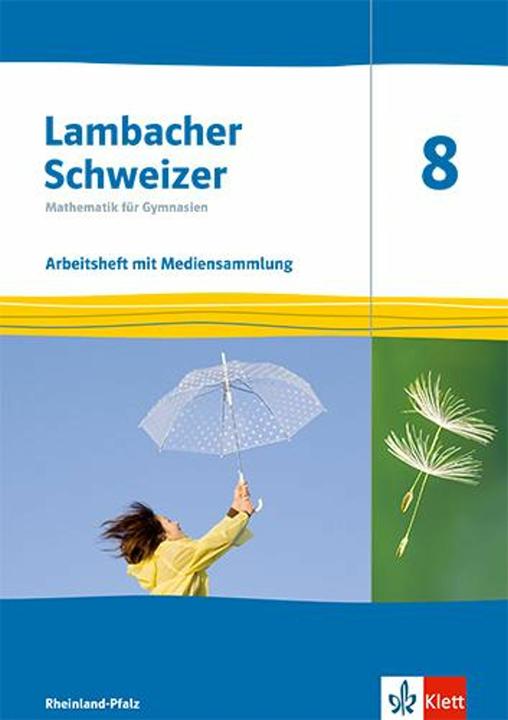 Actual product image Lambacher Schweizer Mathematik 8. Arbeitsheft mit Lösungen und Mediensammlung Klasse 8. Ausgabe (German, 2024)