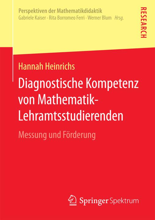 Produktbild Diagnostische Kompetenz von Mathematik-Lehramtsstudierenden (Deutsch, Hannah Heinrichs, 2015)