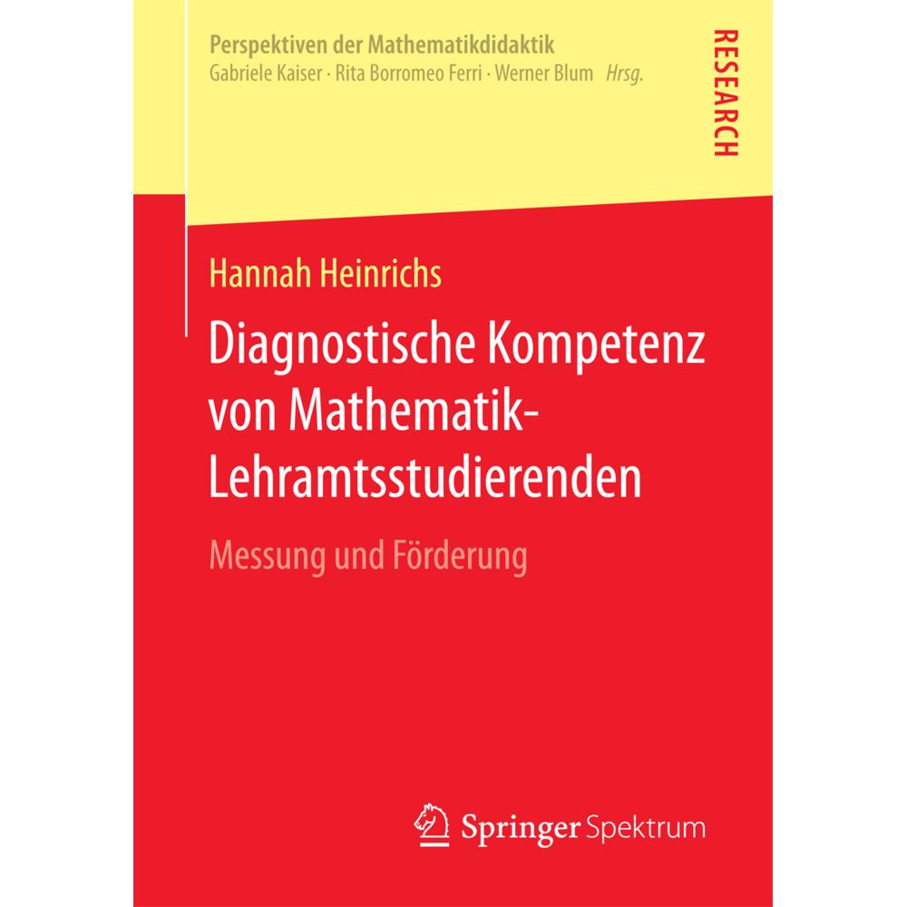 Diagnostische Kompetenz von Mathematik-Lehramtsstudierenden, Fachbücher von Hannah Heinrichs