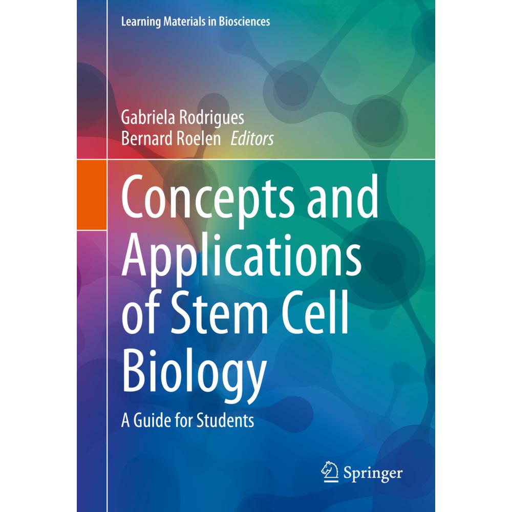 Concepts and Applications of Stem Cell Biology, Fachbücher von Bernard  A. J. Roelen, Gabriela Rodrigues