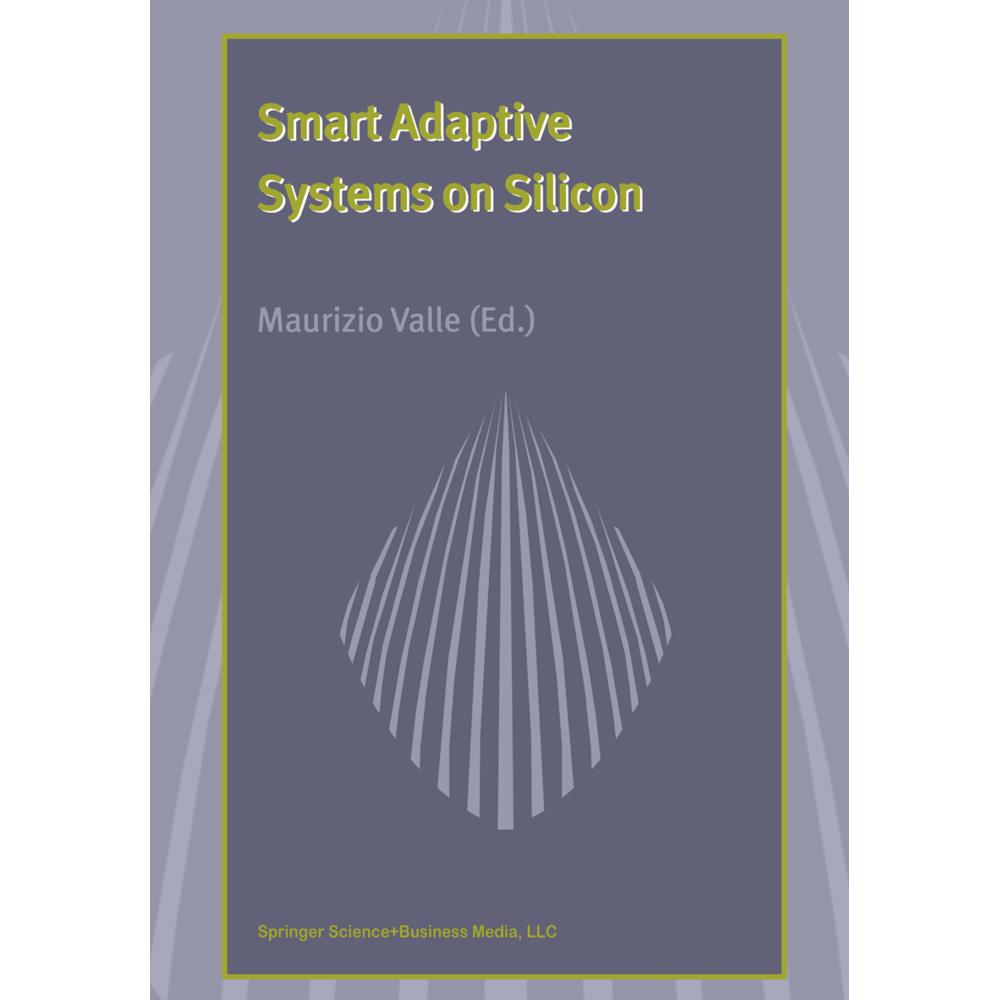 Smart Adaptive Systems on Silicon, Fachbücher von Maurizio Valle