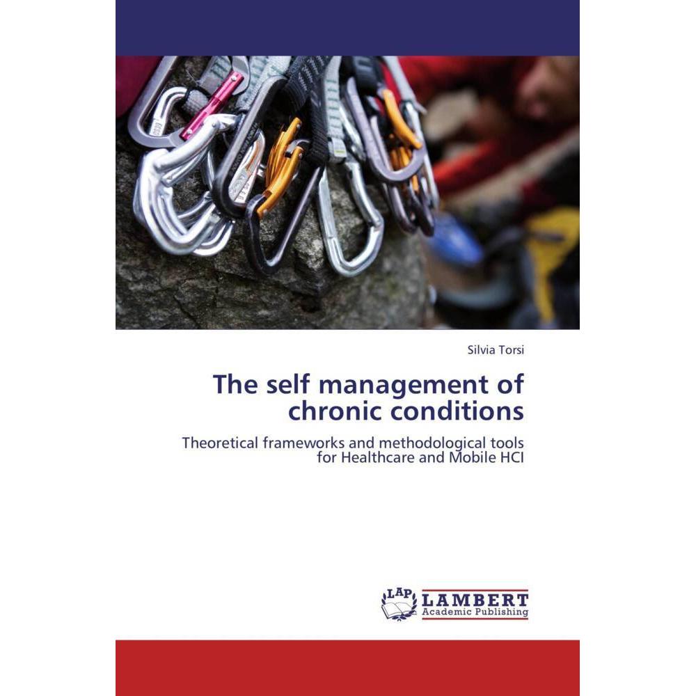 The self management of chronic conditions, Fachbücher von Silvia Torsi