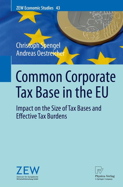 Produktbild Common Corporate Tax Base in the EU (Englisch, Andreas Oestreicher, Christoph Spengel, 2011)