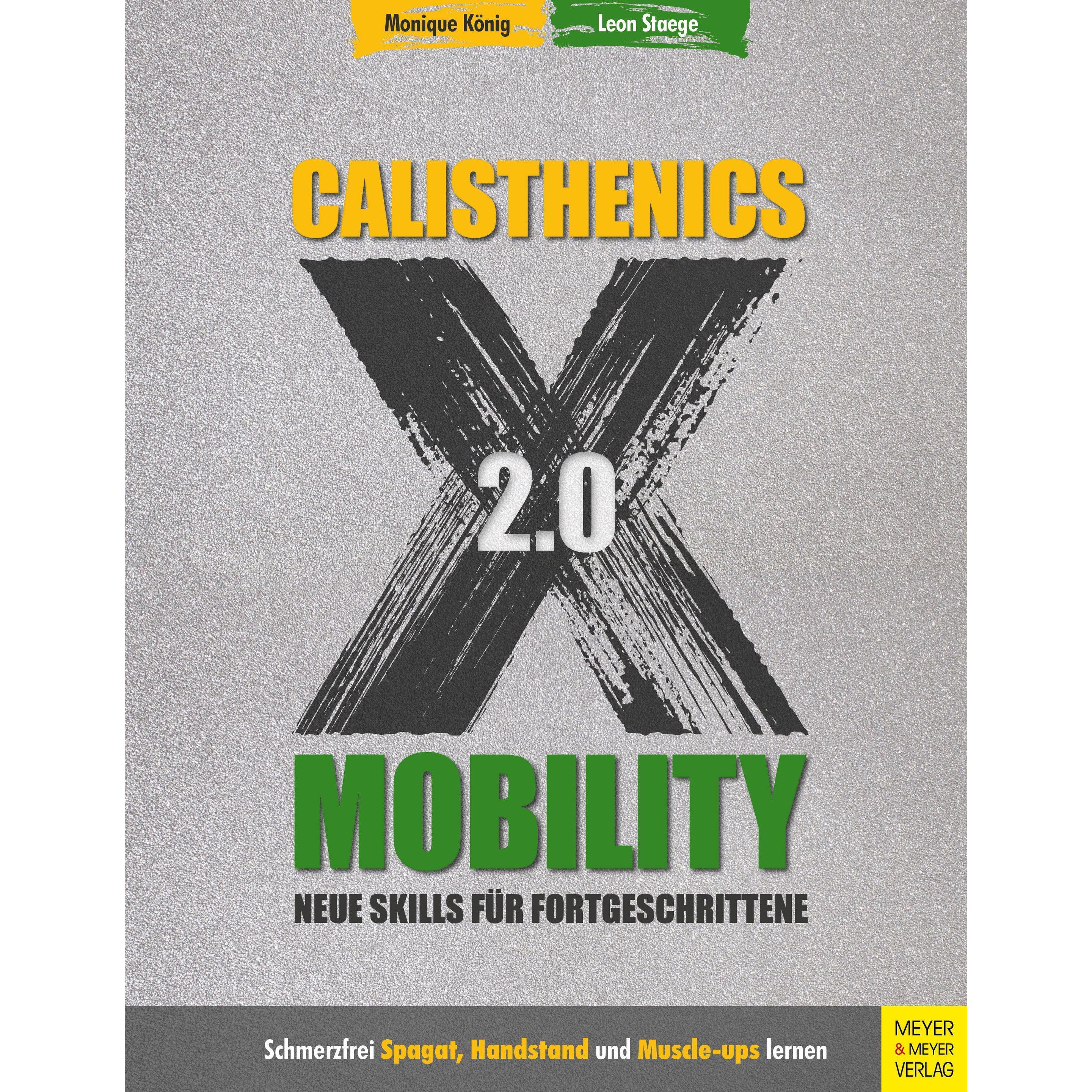 Calisthenics X Mobility 2.0, Ratgeber von Leon Staege