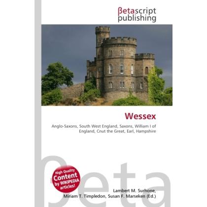 Wessex, Fachbücher von Miriam T. Timpledon, Susan F. Marseken, Lambert M. Surhone